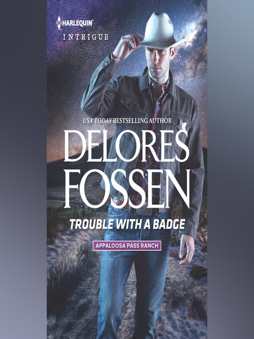 Title details for Trouble with a Badge by Delores Fossen - Wait list